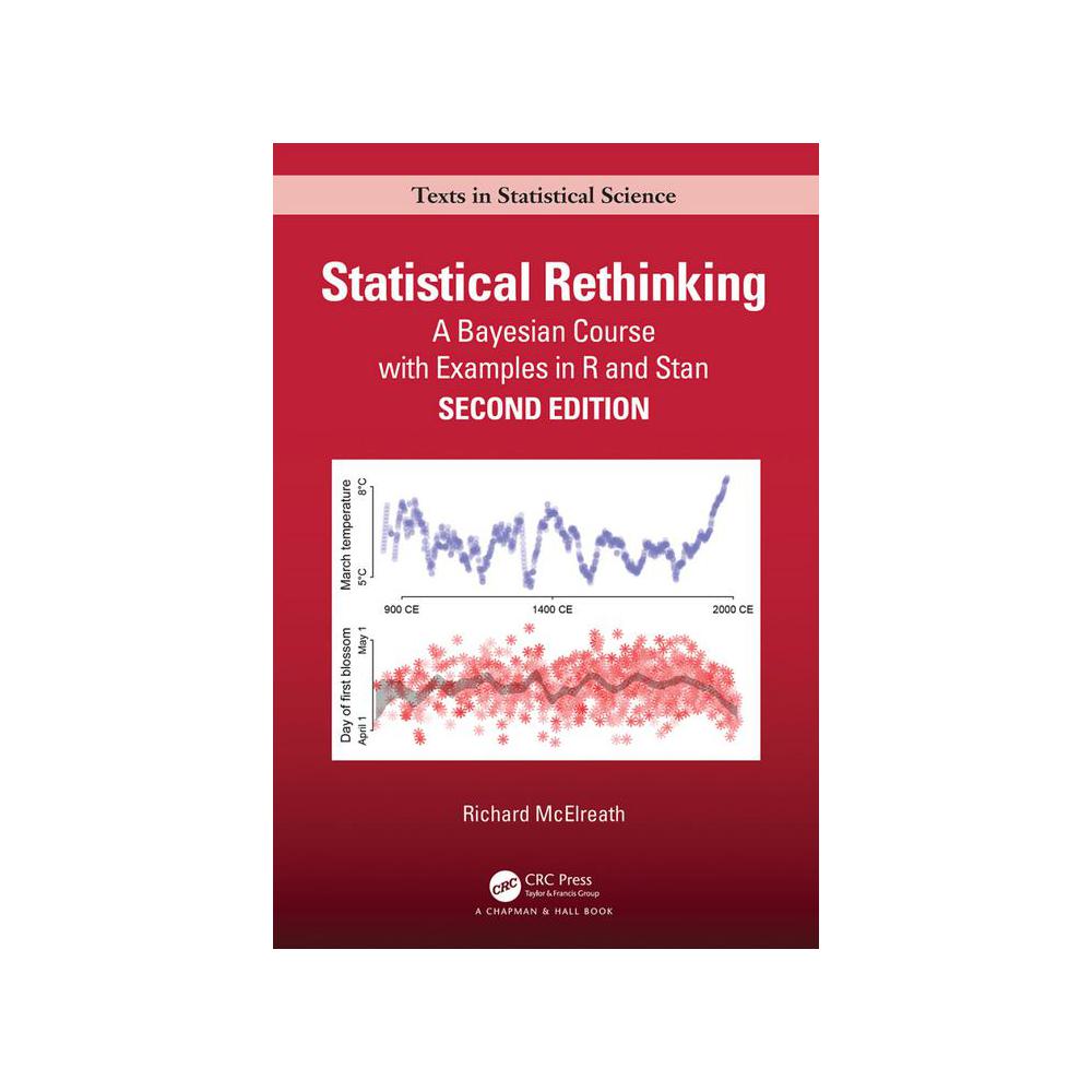McElreath, Statistical Rethinking: A Bayesian Course with Examples in R and STAN, 9780367139919, Taylor & Francis, 2nd, Science, Books, 935478